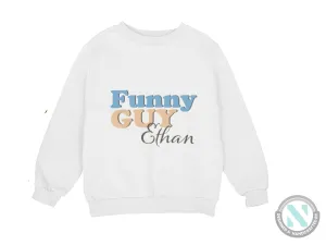 Custom Name Long Sleeve Toddler Boys Sweatshirt Gift Funny Guy Text