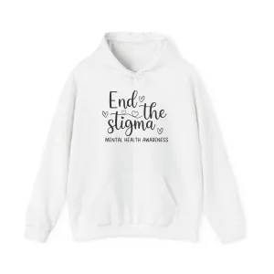 End the Stigma Mental Health Awareness Hoodie