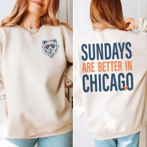 Sundays Are Better In Chicago Graphic Sweatshirt